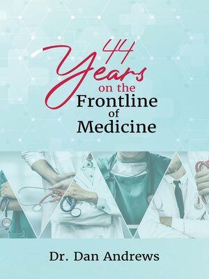 cover image of 44 Years on the Frontline of Medicine